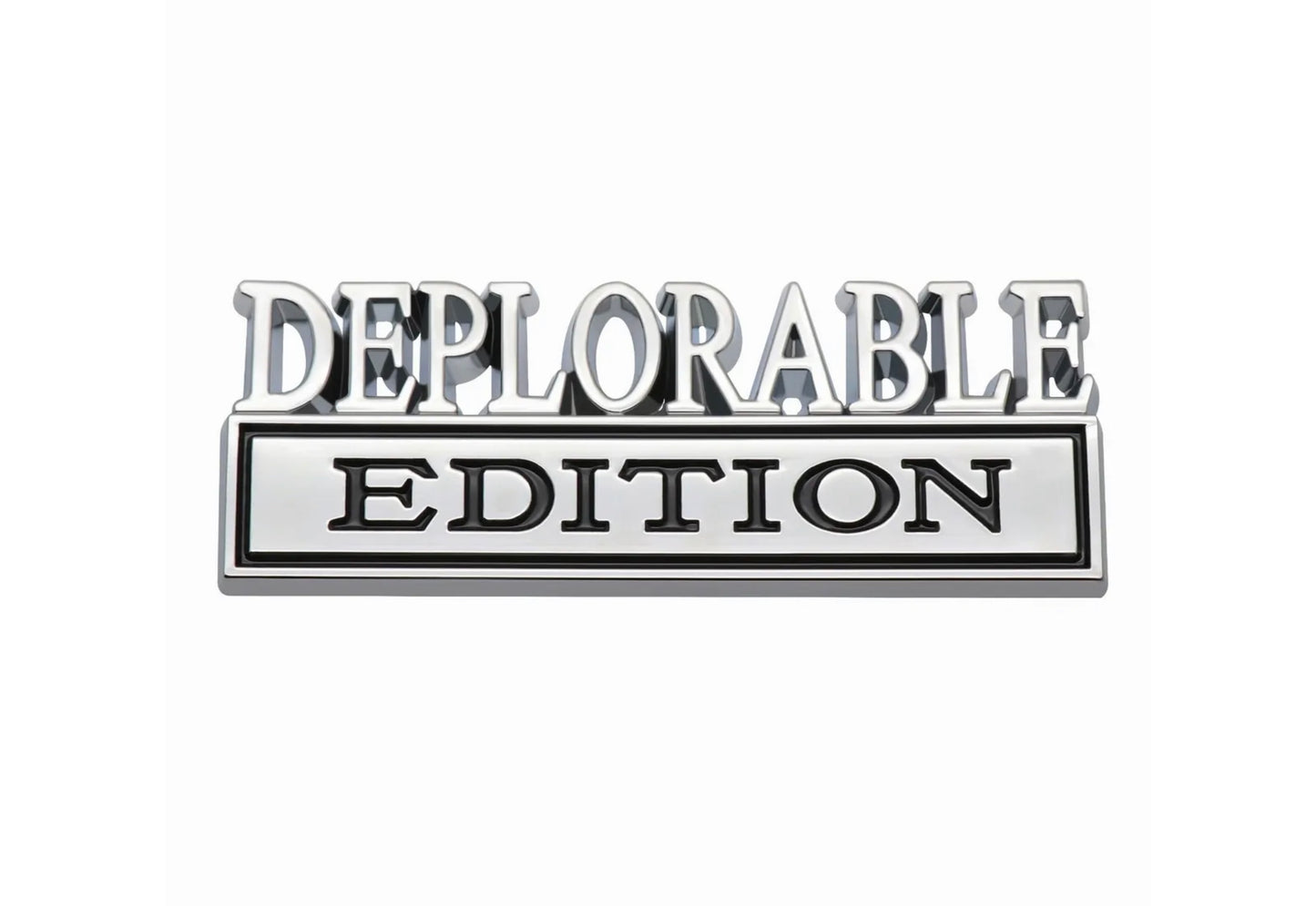 DEPLORABLE EDITION - 1x3 Metal Emblem USA MADE