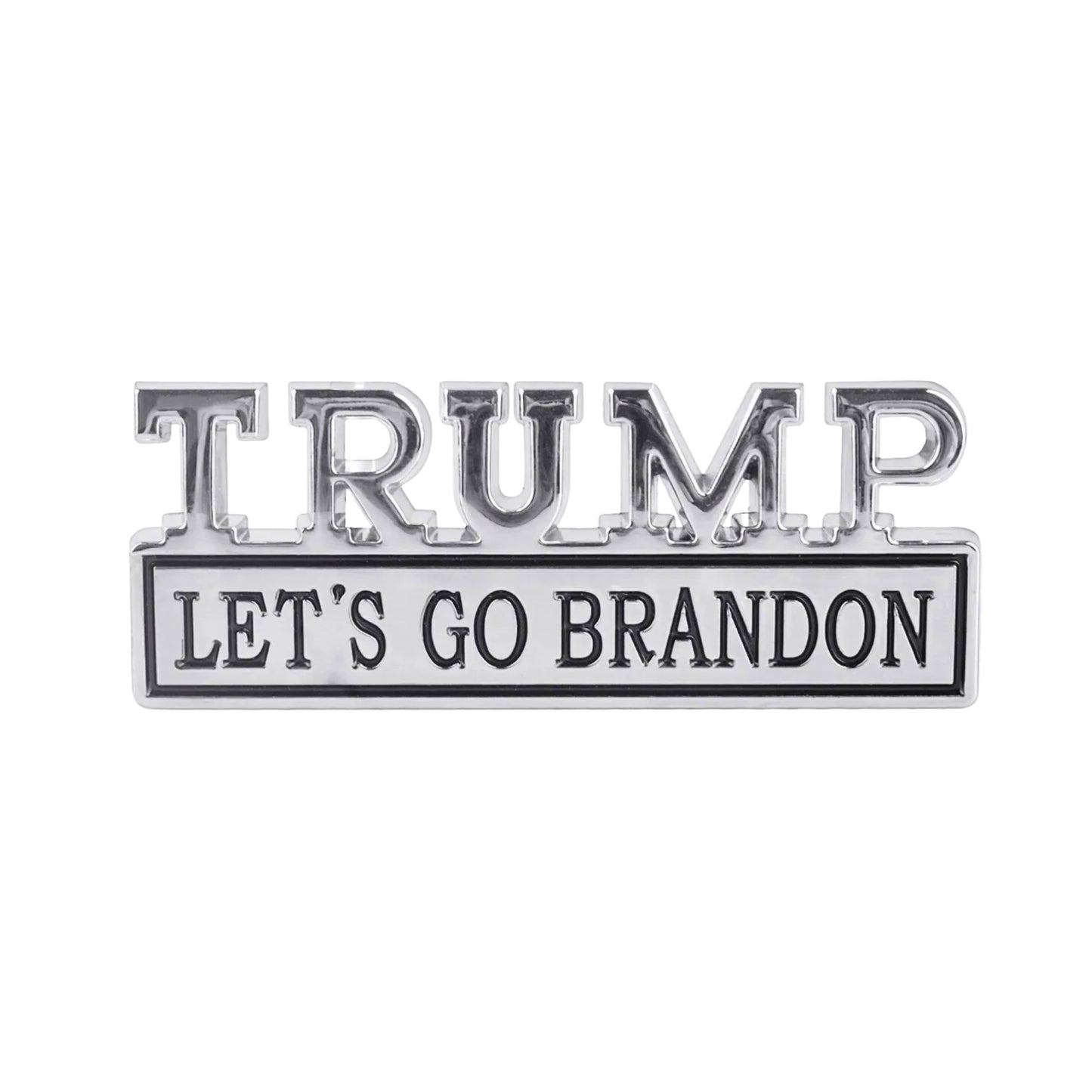 TRUMP - LET'S GO BRANDON - 1x3 Metal Emblem USA MADE