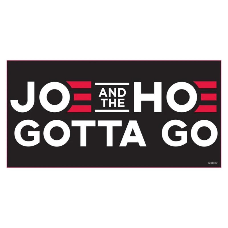 JOE AND THE HOE GOTTA GO - 3x5 FLAG
