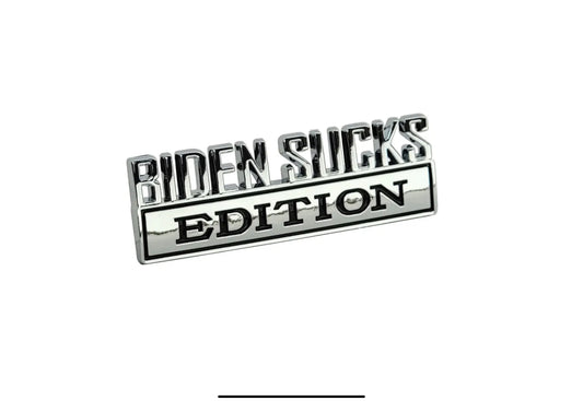 BIDEN SUCKS EDITION - 1x3 Metal Emblem USA MADE