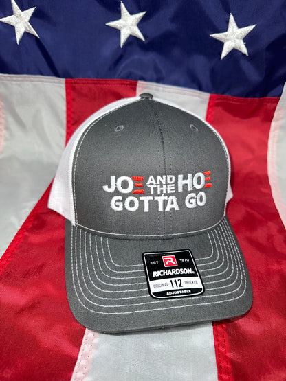 JOE AND THE HOE GOTTA GO - TRUCKER HAT