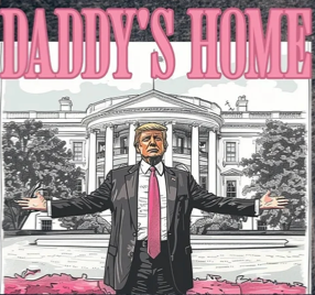 NEW!! DADDY'S HOME - WOMENS TRUMP T-SHIRT